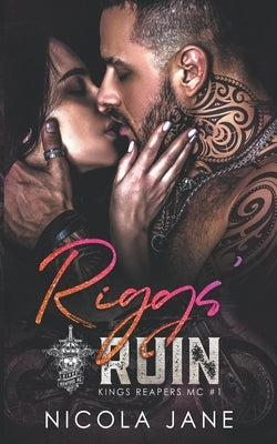 Riggs' Ruin by Jane, Nicola