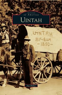 Uintah by Bybee, Sue