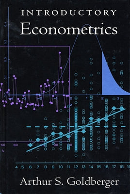 Introductory Econometrics by Goldberger