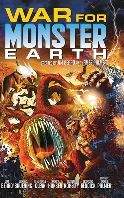 War for Monster Earth by Palmer, James