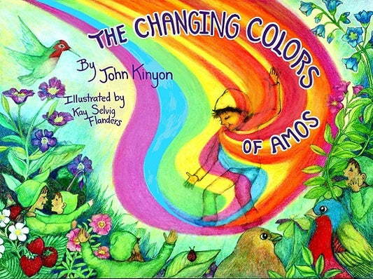 The Changing Colors of Amos by Kinyon, John