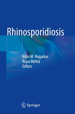 Rhinosporidiosis by Nagarkar, Nitin M.