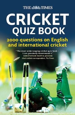 The Times Cricket Quiz Book by Bradshaw, Chris