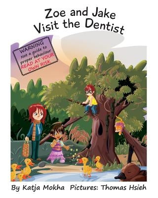 Zoe & Jake Visit The Dentist by Hsieh, Thomas