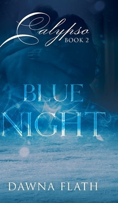 Blue Night by Flath, Dawna
