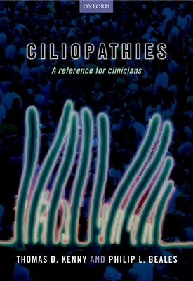 Ciliopathies by Kenny, Thomas D.