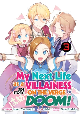 My Next Life as a Villainess Side Story: On the Verge of Doom! (Manga) Vol. 3 by Yamaguchi, Satoru