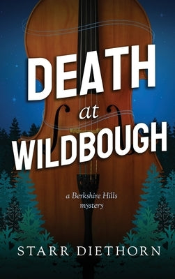 Death at Wildbough by Diethorn, Starr