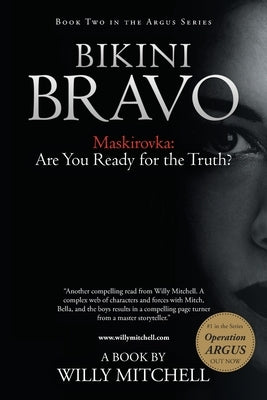 Bikini Bravo: Maskirovka by Mitchell, Willy