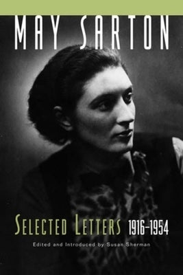May Sarton by Sarton, May
