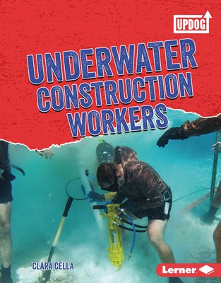 Underwater Construction Workers by Cella, Clara