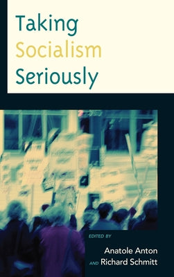 Taking Socialism Seriously by Ferguson, Ann