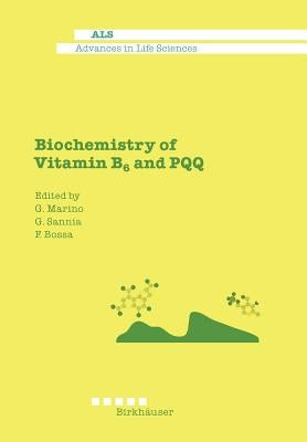 Biochemistry of Vitamin B6 and PQQ by Marino, G.