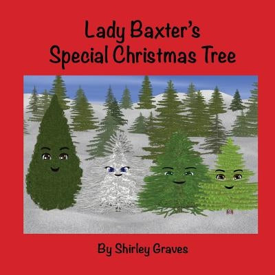 Lady Baxter's Special Christmas Tree by Graves, Shirley