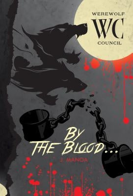 By the Blood #6 by Manoa, J.