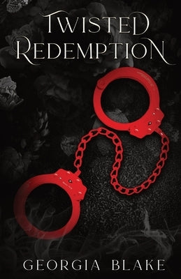 Twisted Redemption by Blake, Georgia