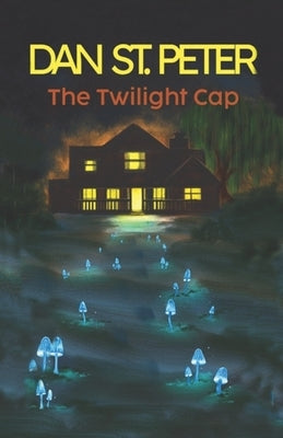 The Twilight Cap by St Peter, Dan