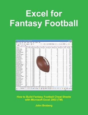 Excel for Fantasy Football by Broberg, John