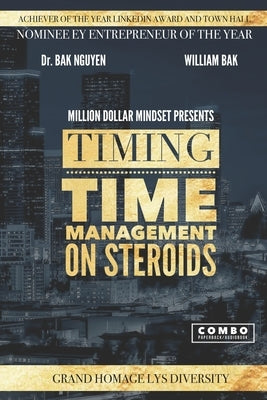 TIMING - Time Management on Steroids by Bak, William