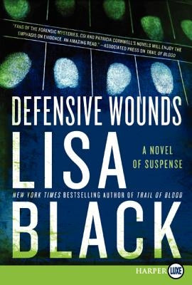 Defensive Wounds: A Novel of Suspense by Black, Lisa