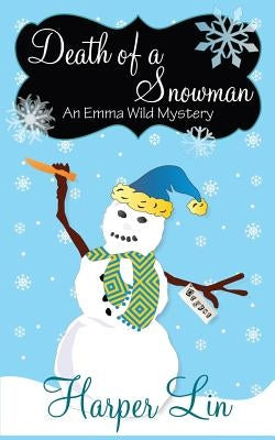 Death of a Snowman by Lin, Harper