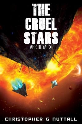 The Cruel Stars by Adams, Justin