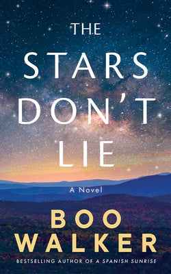 The Stars Don't Lie by Walker, Boo