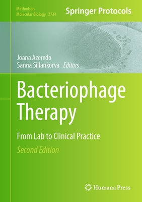 Bacteriophage Therapy: From Lab to Clinical Practice by Azeredo, Joana