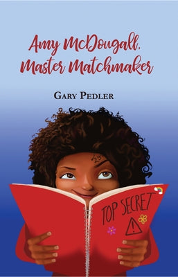 Amy McDougall, Master Matchmaker by Pedler, Gary
