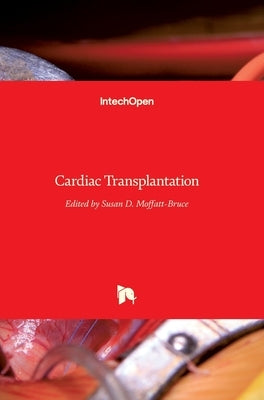 Cardiac Transplantation by Moffatt-Bruce, Susan