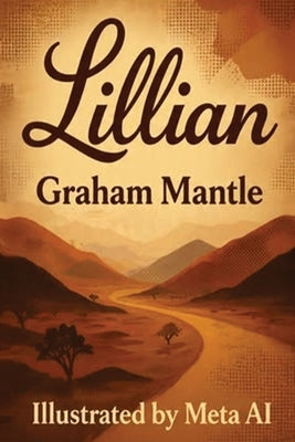 Lillian by Mantle, Graham