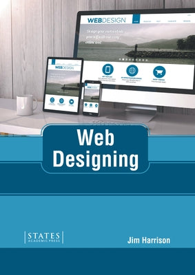Web Designing by Harrison, Jim