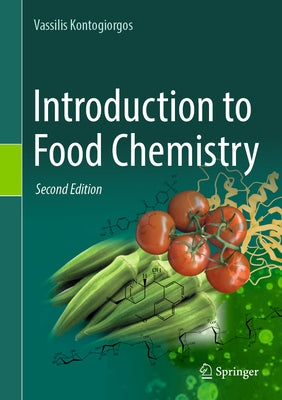 Introduction to Food Chemistry by Kontogiorgos, Vassilis