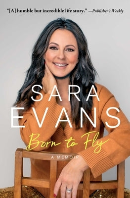 Born to Fly: A Memoir by Evans, Sara