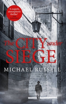 The City Under Siege by Russell, Michael