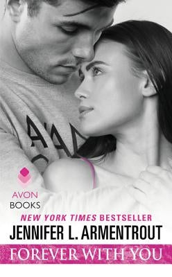 Forever with You by Armentrout, Jennifer L.