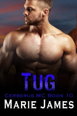 Tug: Cererbus MC Book 10 by James, Marie