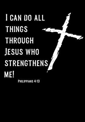 Philippians 4: 13: Fill your life with Vibrant Faith & Fervent Prayer by Yoos, Amanda