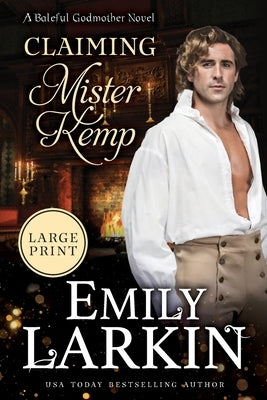 Claiming Mister Kemp by Larkin, Emily