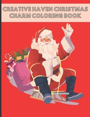 Creative Haven Christmas Charm Coloring Book: (Creative Haven Christmas Charm Coloring Book for Child) by Magic, Golden