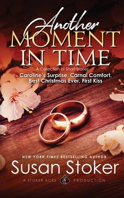 Another Moment in Time by Stoker, Susan
