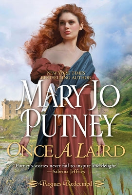 Once a Laird: An Exciting and Enchanting Historical Regency Romance by Putney, Mary Jo