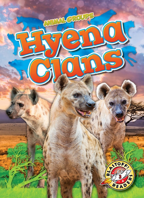 Hyena Clans by Grack, Rachel
