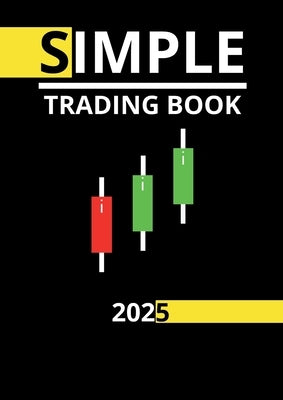 Simple trading book 2025 by Stb, Ash