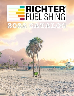 Richter Publishing Catalog: 2022 by Richter, Tara