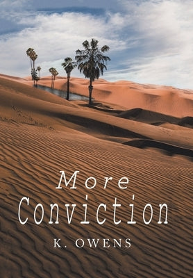 More Conviction by Owens, K.