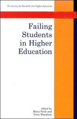 Failing Students in Higher Education by Peelo