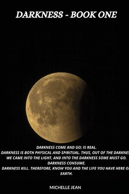 Darkness - Book One by Jean, Michelle