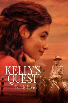 Kelly's Quest by Ebsen, Buddy