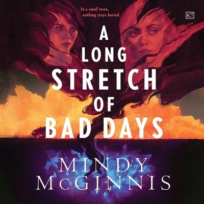 A Long Stretch of Bad Days by McGinnis, Mindy